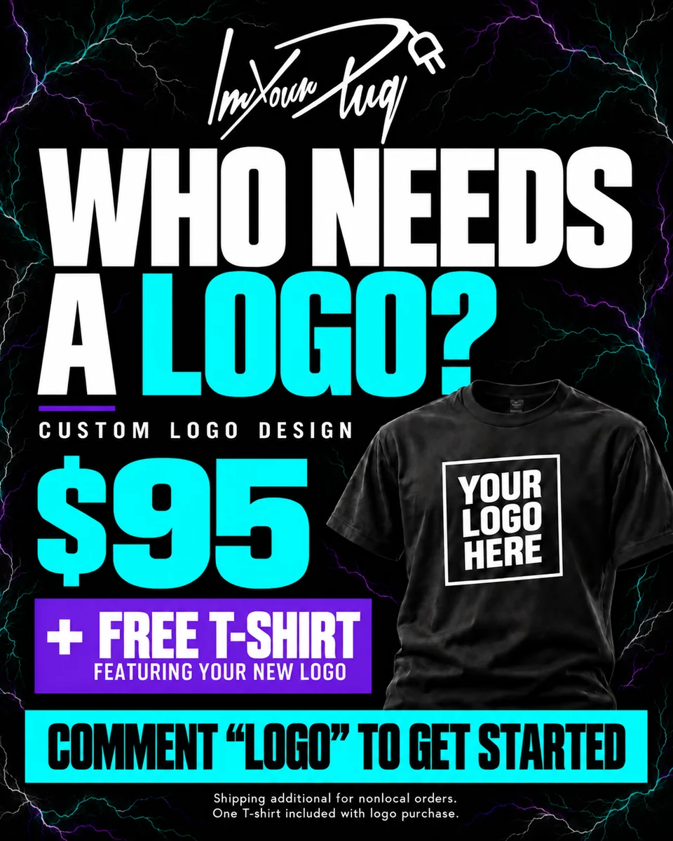 I'm Your Plug $95 logo and T-shirt offer