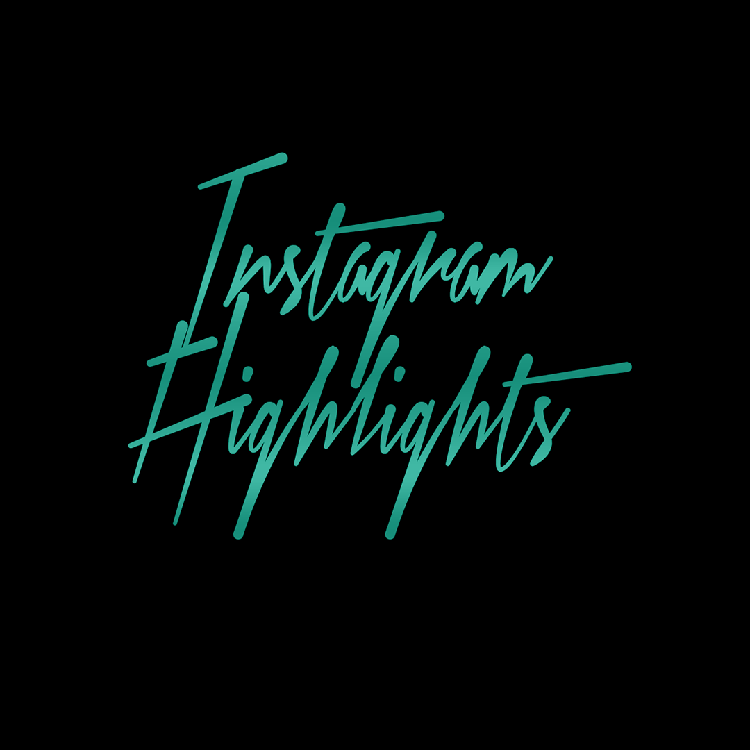 Instagram Highlights